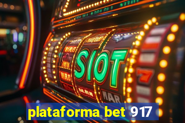 plataforma bet 917